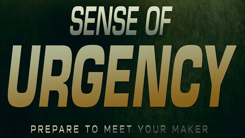 Sense of Urgency