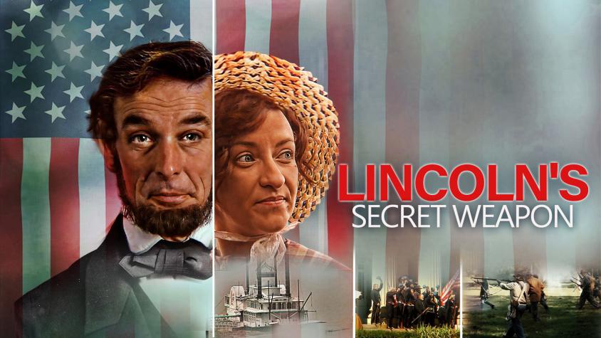 Lincoln's Secret Weapon