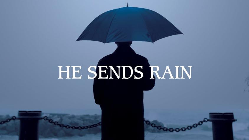 He Sends Rain