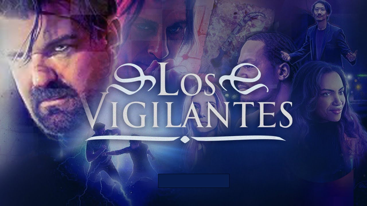 Los Vigilantes