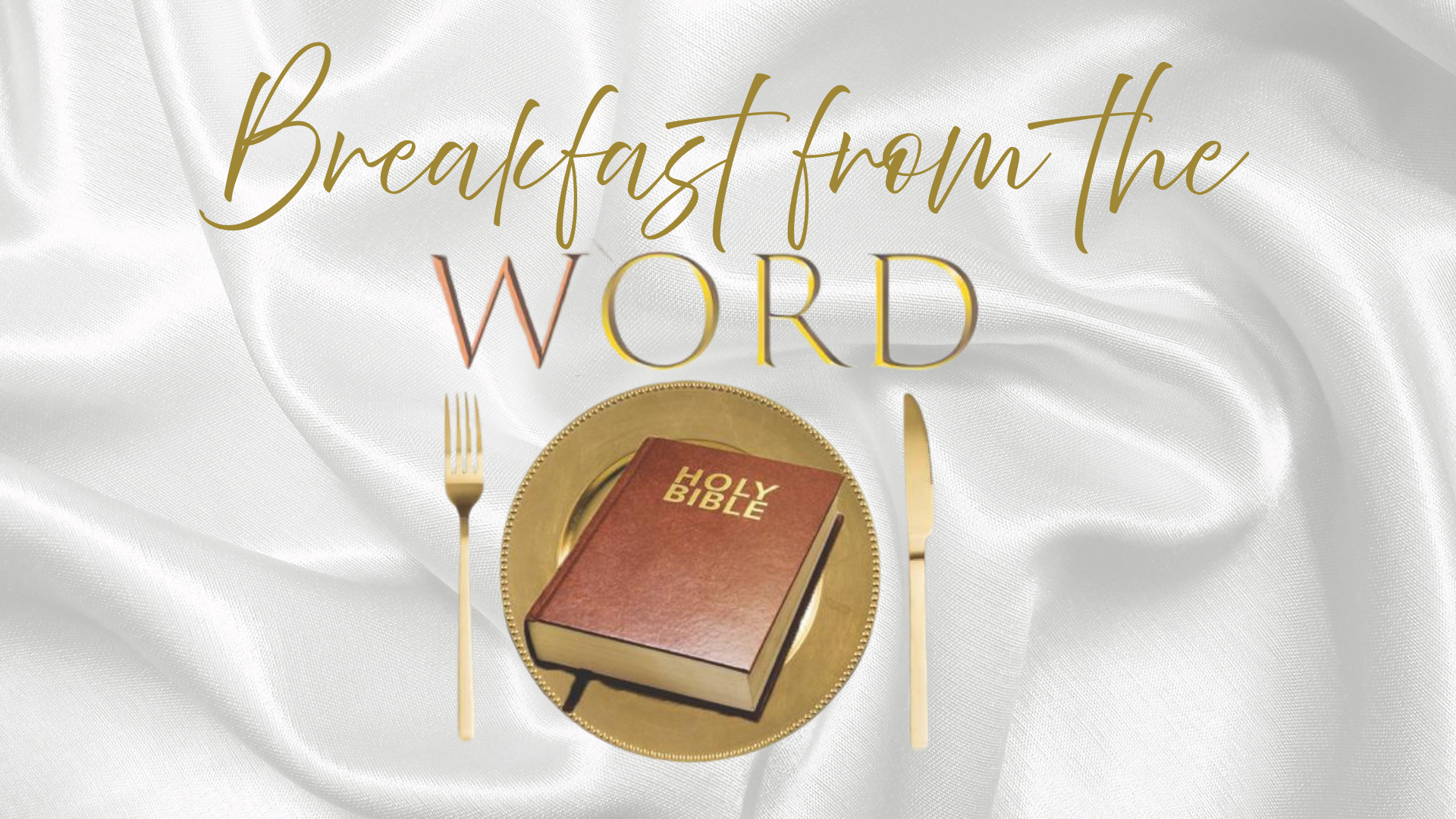Breakfast From The Word