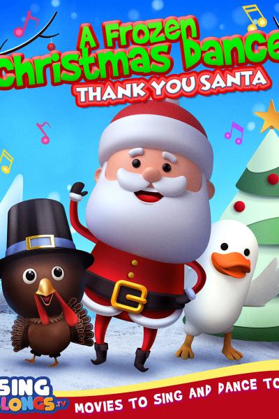 A Frozen Christmas Dance: Thank You Santa