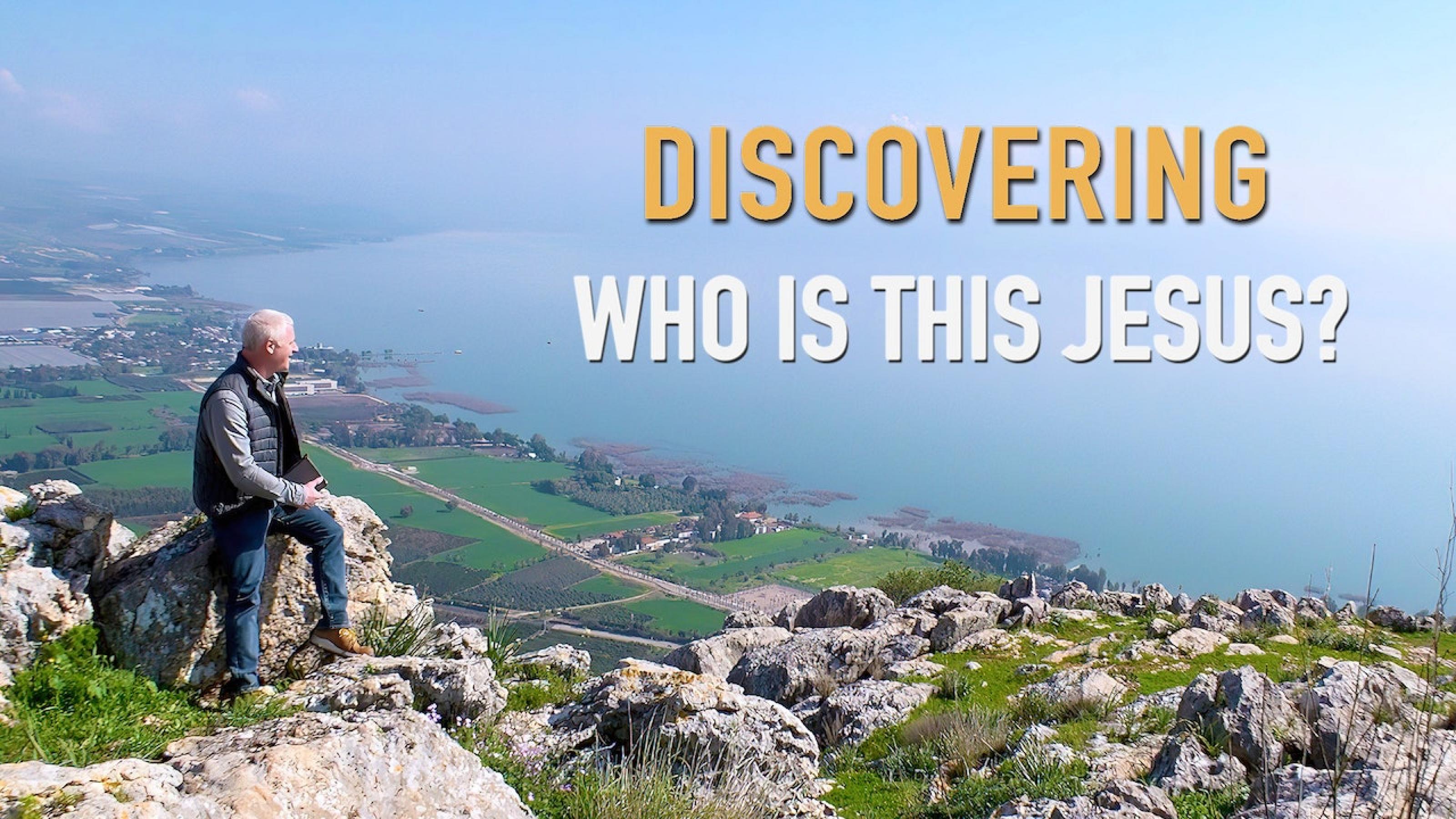 Discovering who Jesus is