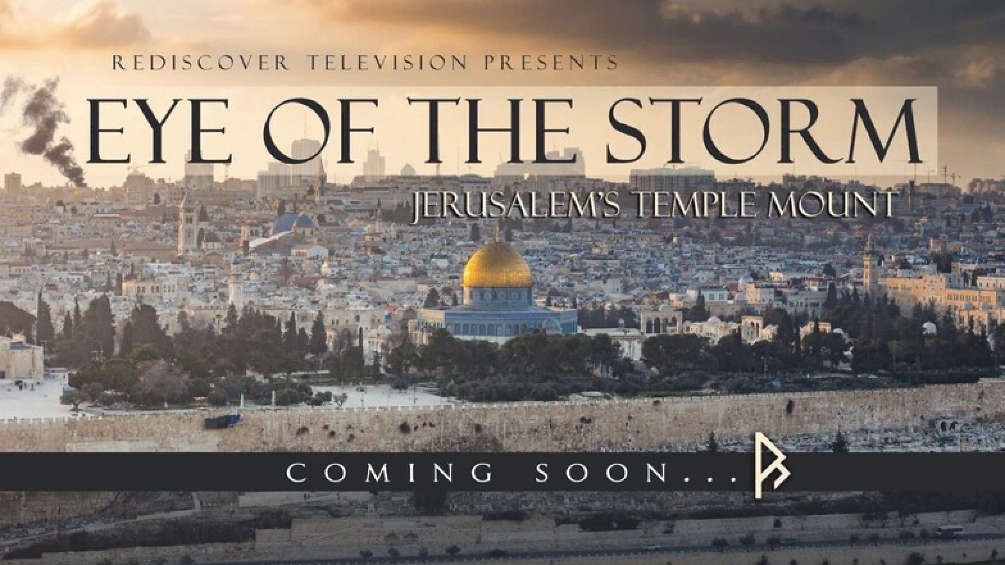 Eye of the Storm: Jerusalem's Temple Mount