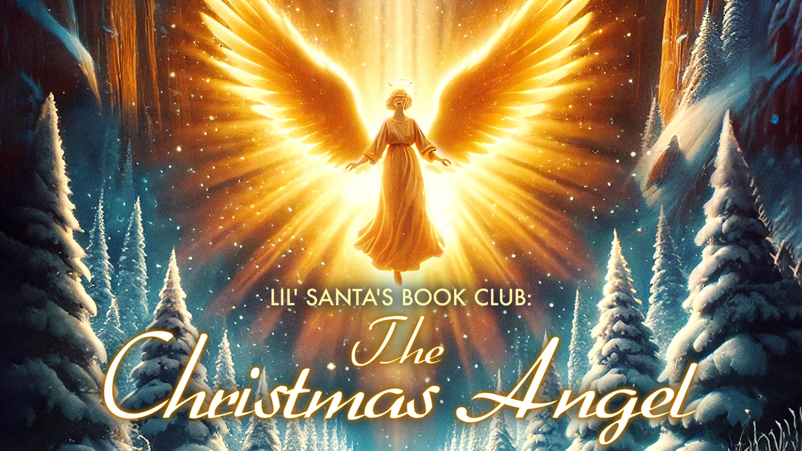 Lil' Santa's Book Club: The Christmas Angel