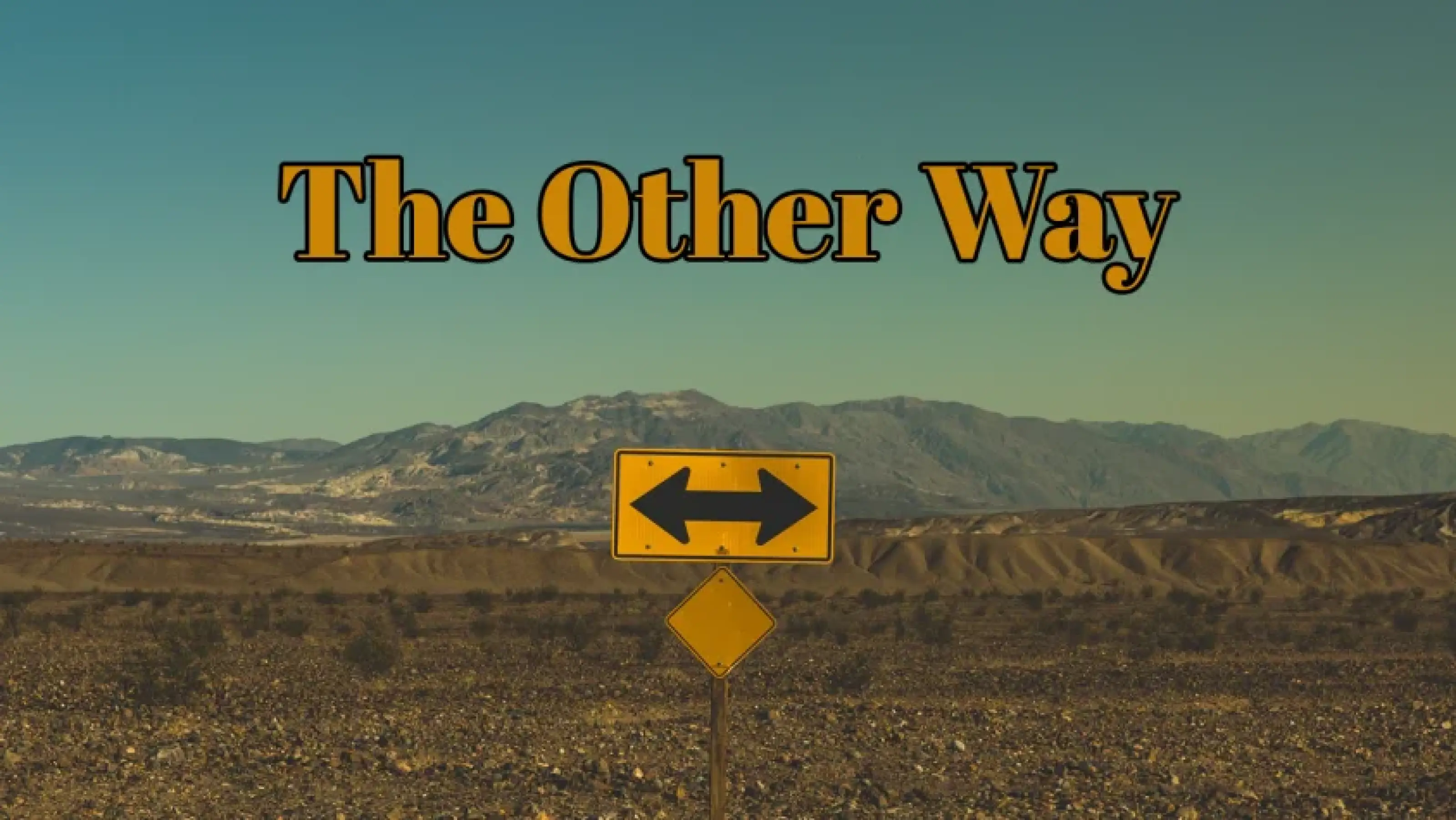 The Other Way