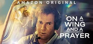 On Wing and a Prayer