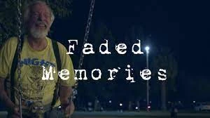 Faded Memories