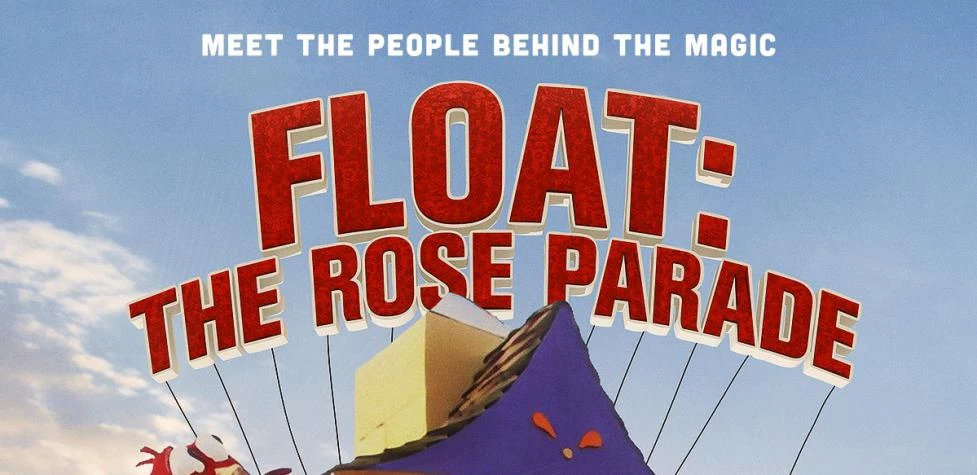 Float: The Rose Parade