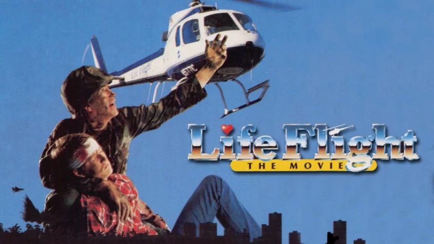 Life Flight: The Movie
