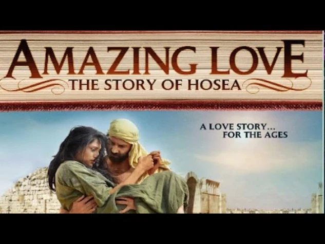 Amazing Love: The Story of Hosea (2012)