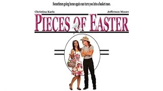 Pieces of Easter (2013)