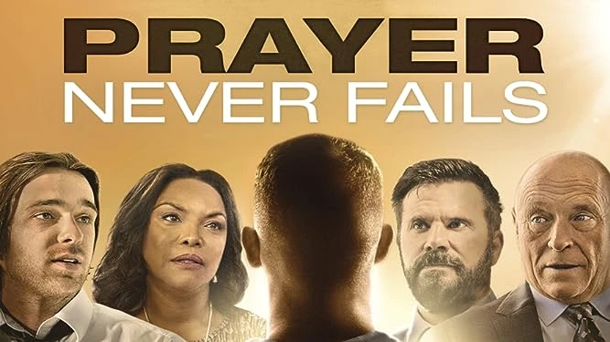 Prayer Never Fails