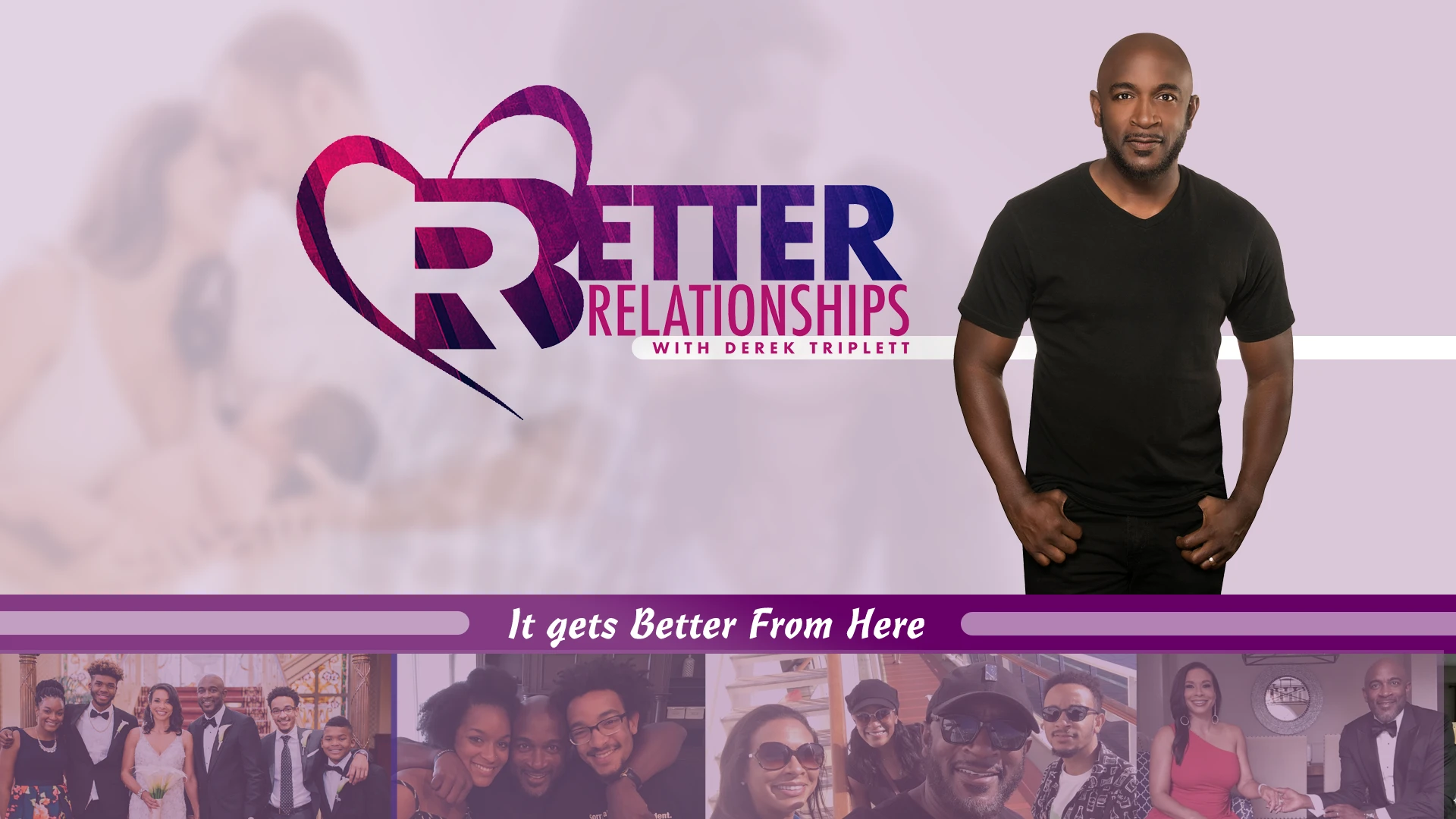 Better Relationships with Derek Triplett