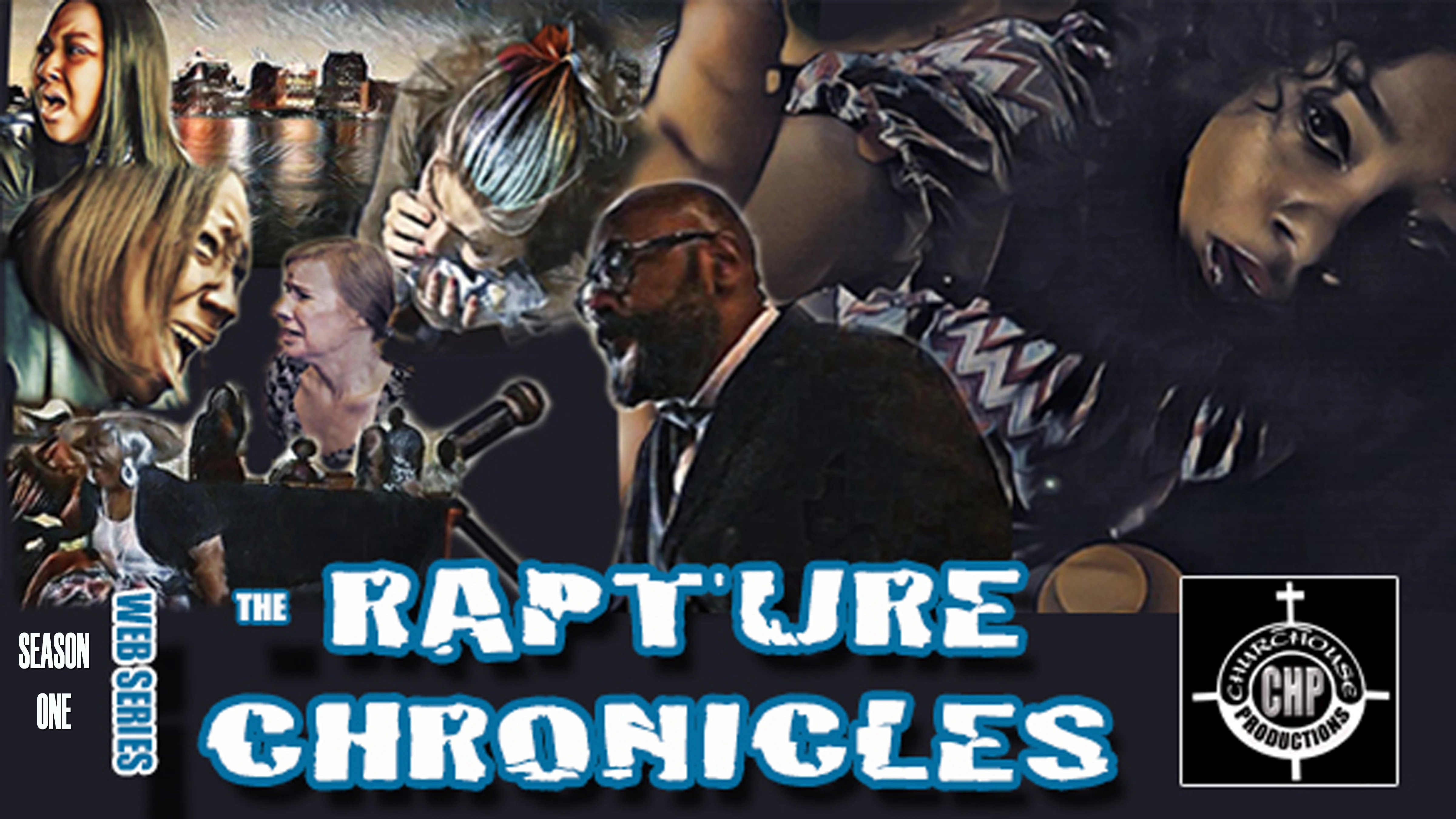 The Rapture Chronicles