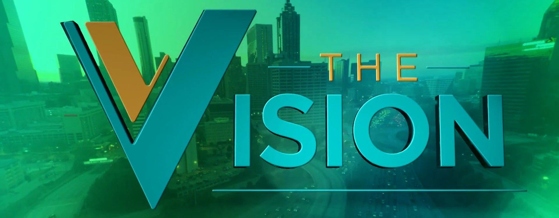 The Vision
