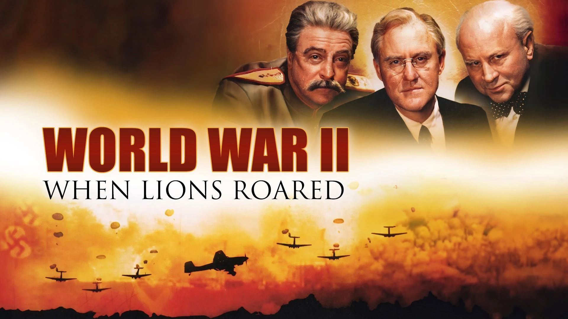 World War II: When Lions Roared
