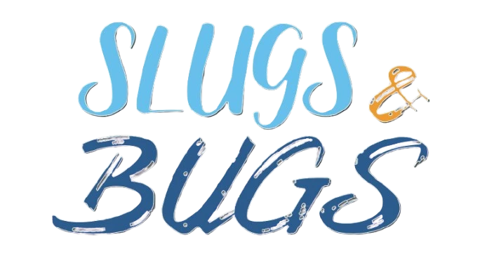 Slugs & Bugs