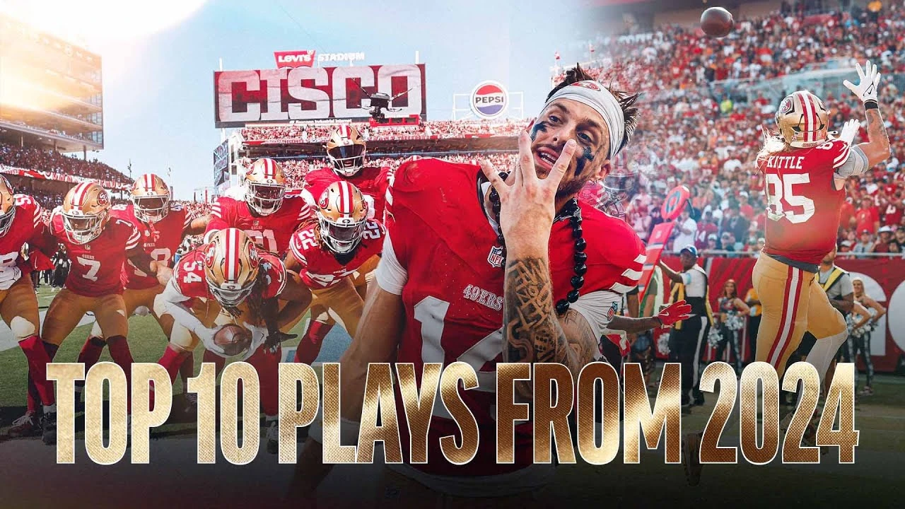 49ers Top 10 Plays from the 2024 Season