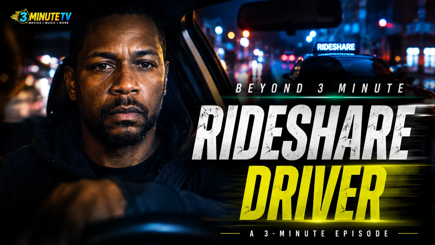 Beyond 3 Minutes - Rideshare Driver