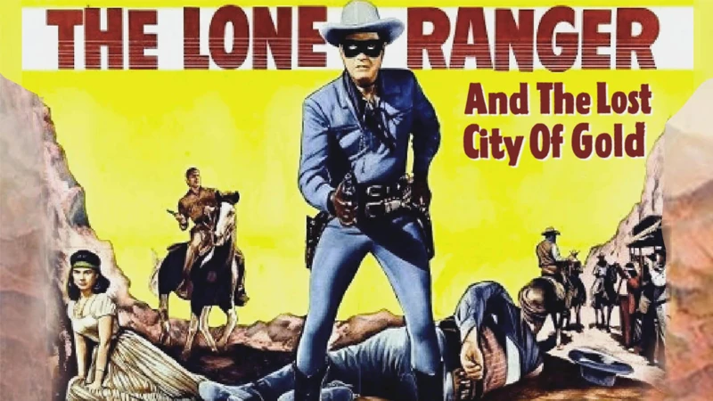 The Lone Ranger and the Lost City of Gold (1958)