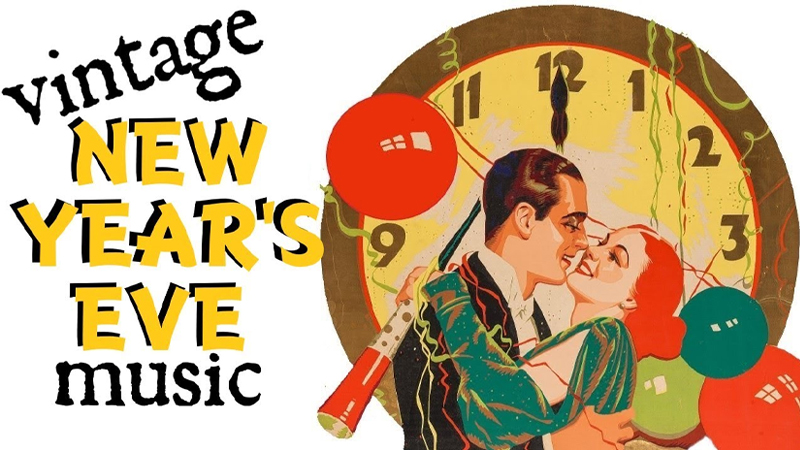 Vintage New Year’s Eve Music