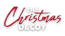 The Christmas Decoy