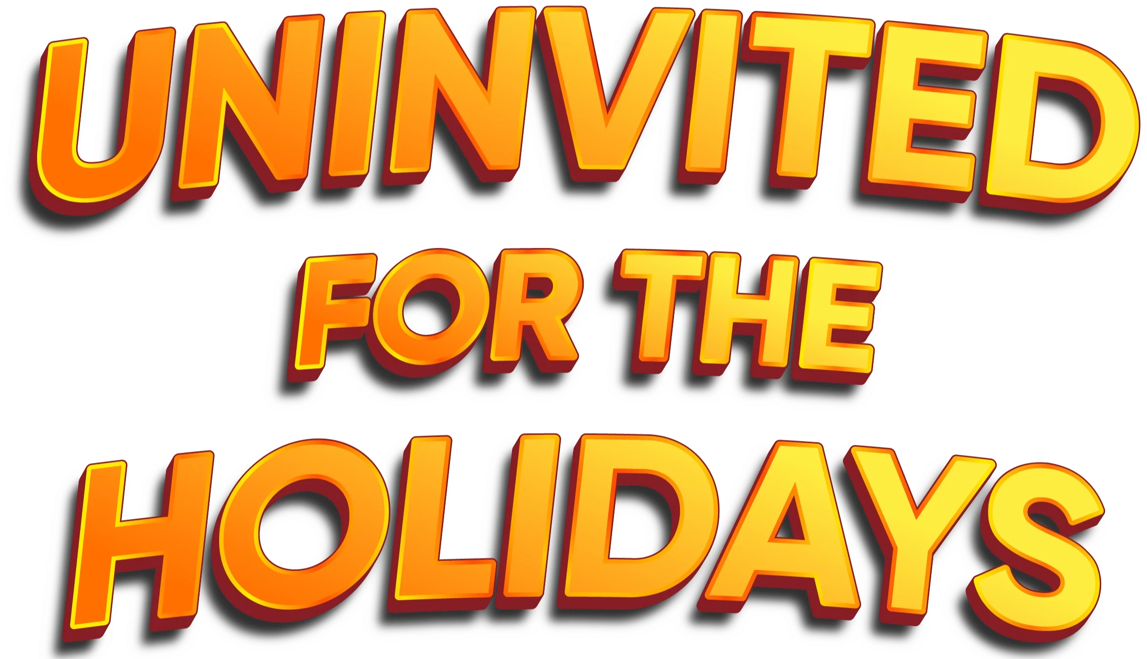 Uninvited For The Holidays