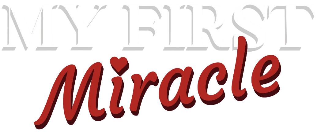My First Miracle