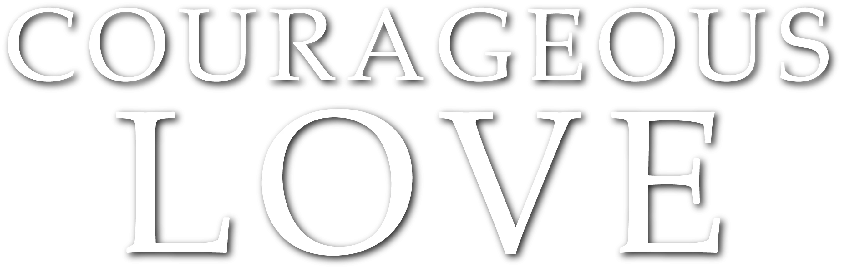 Courageous Love