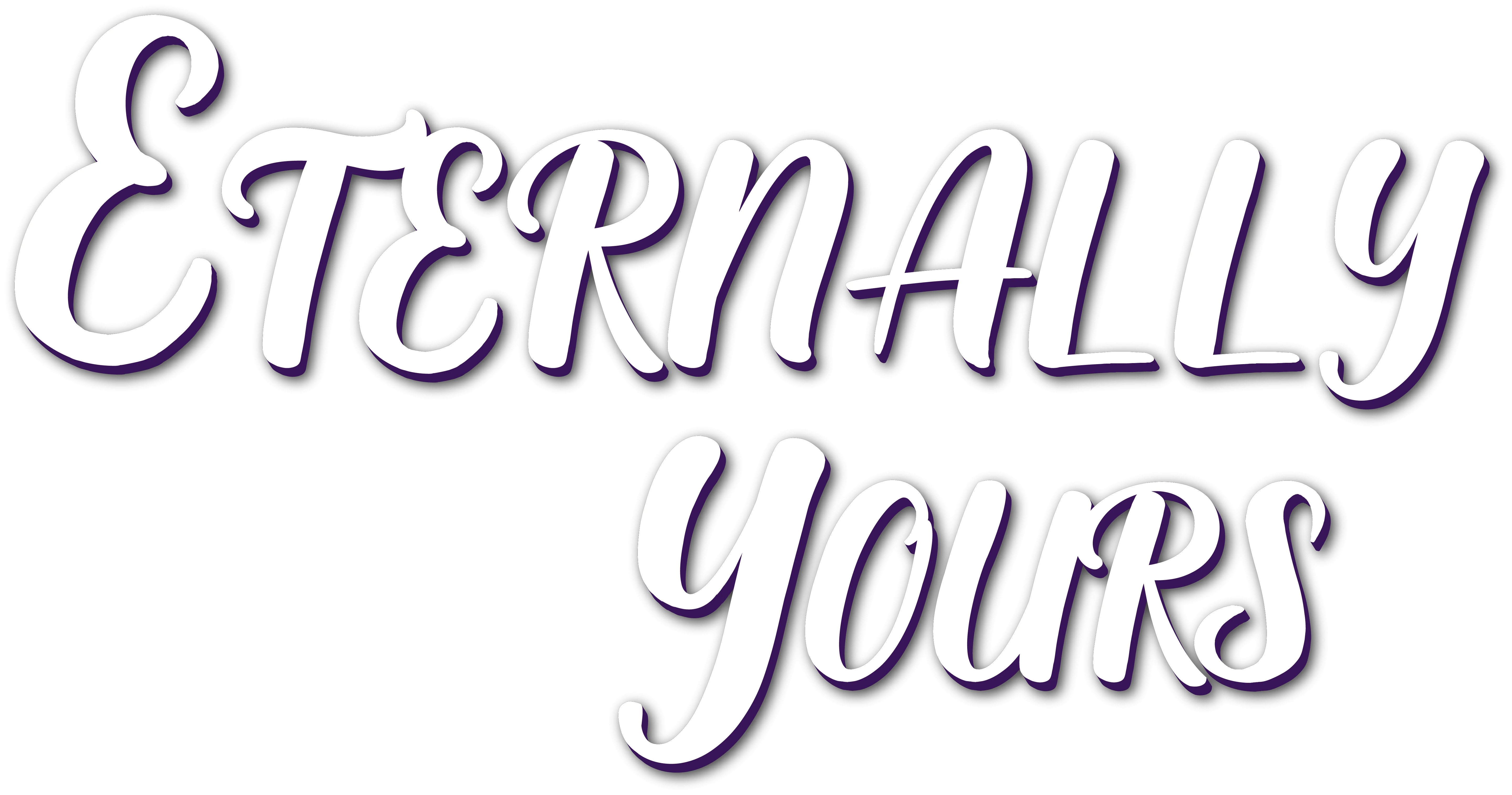 Eternally Yours