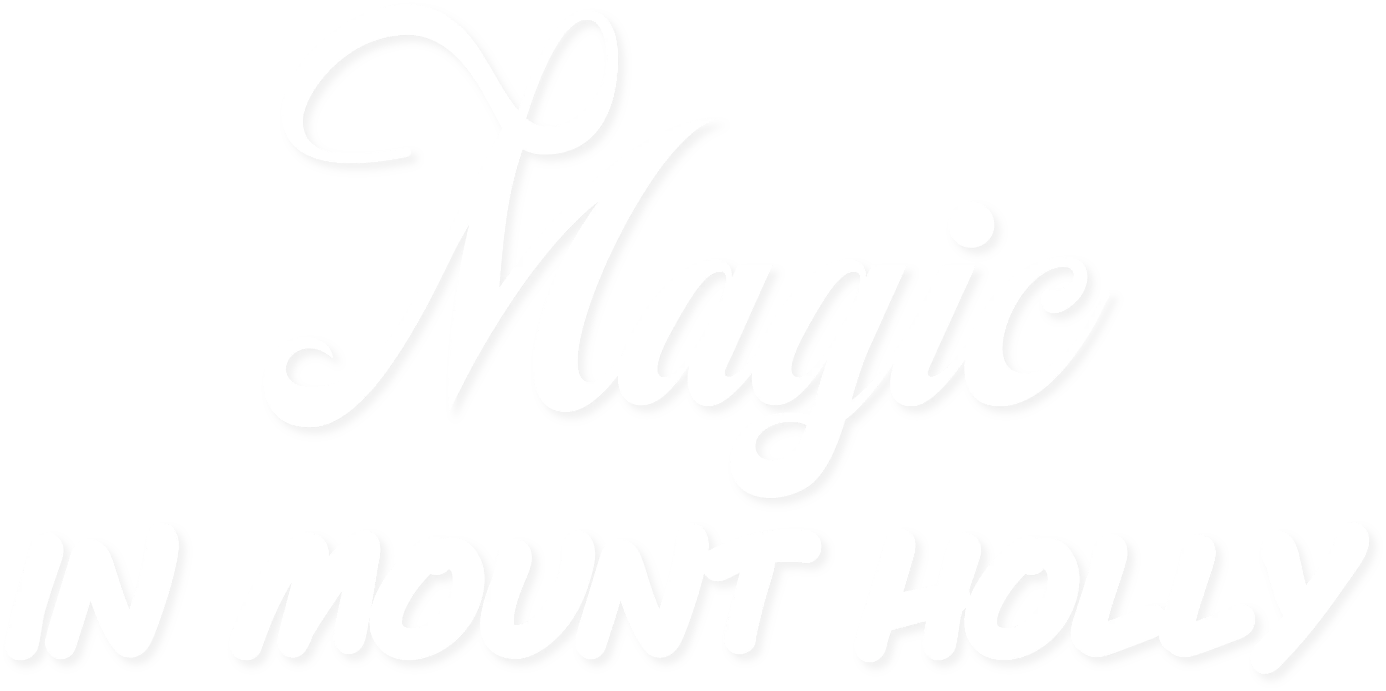 Magic in Mount Holly