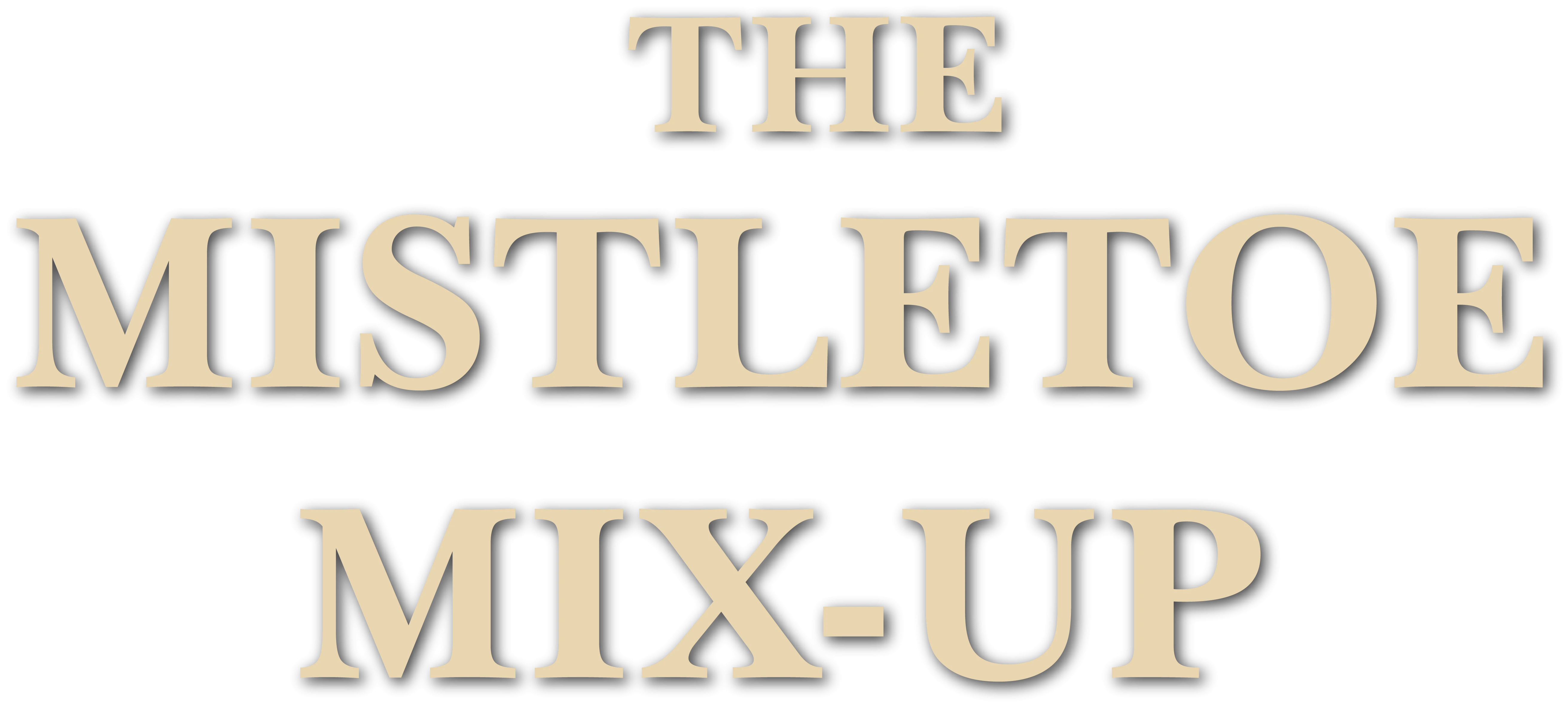 The Mistletoe Mixup