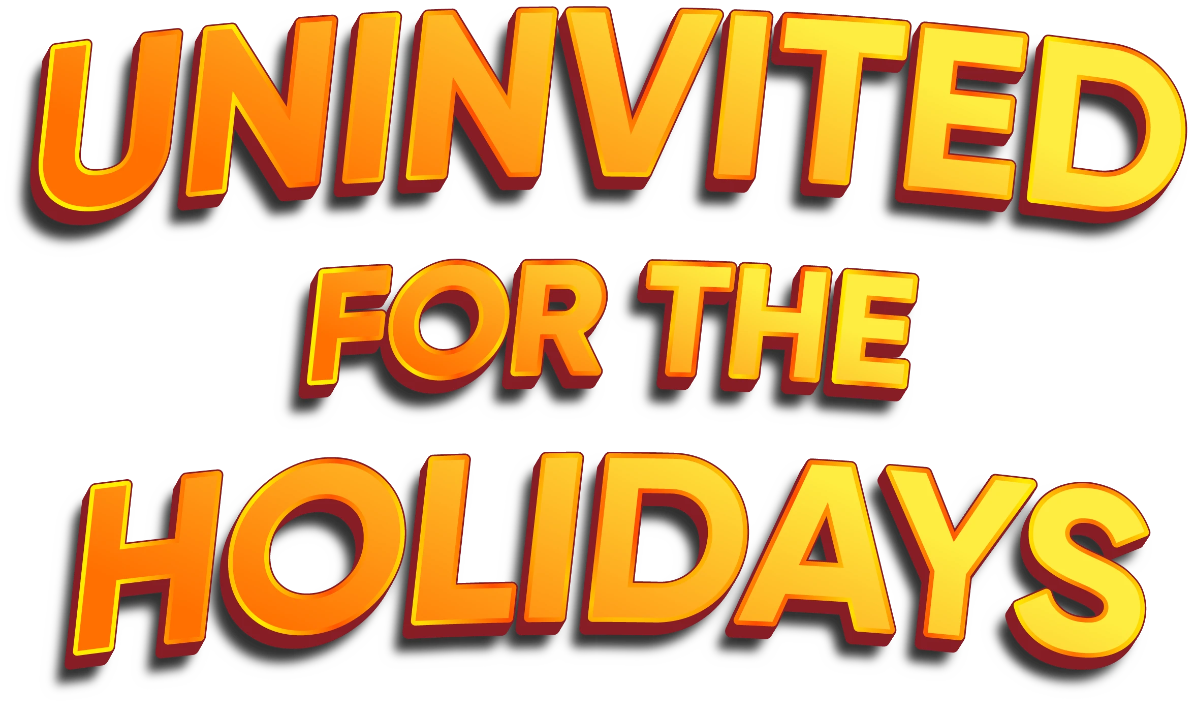 Uninvited For The Holidays